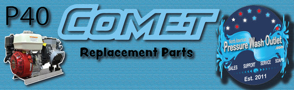 COMET PUMPS P40 REPLACEMENT PARTS